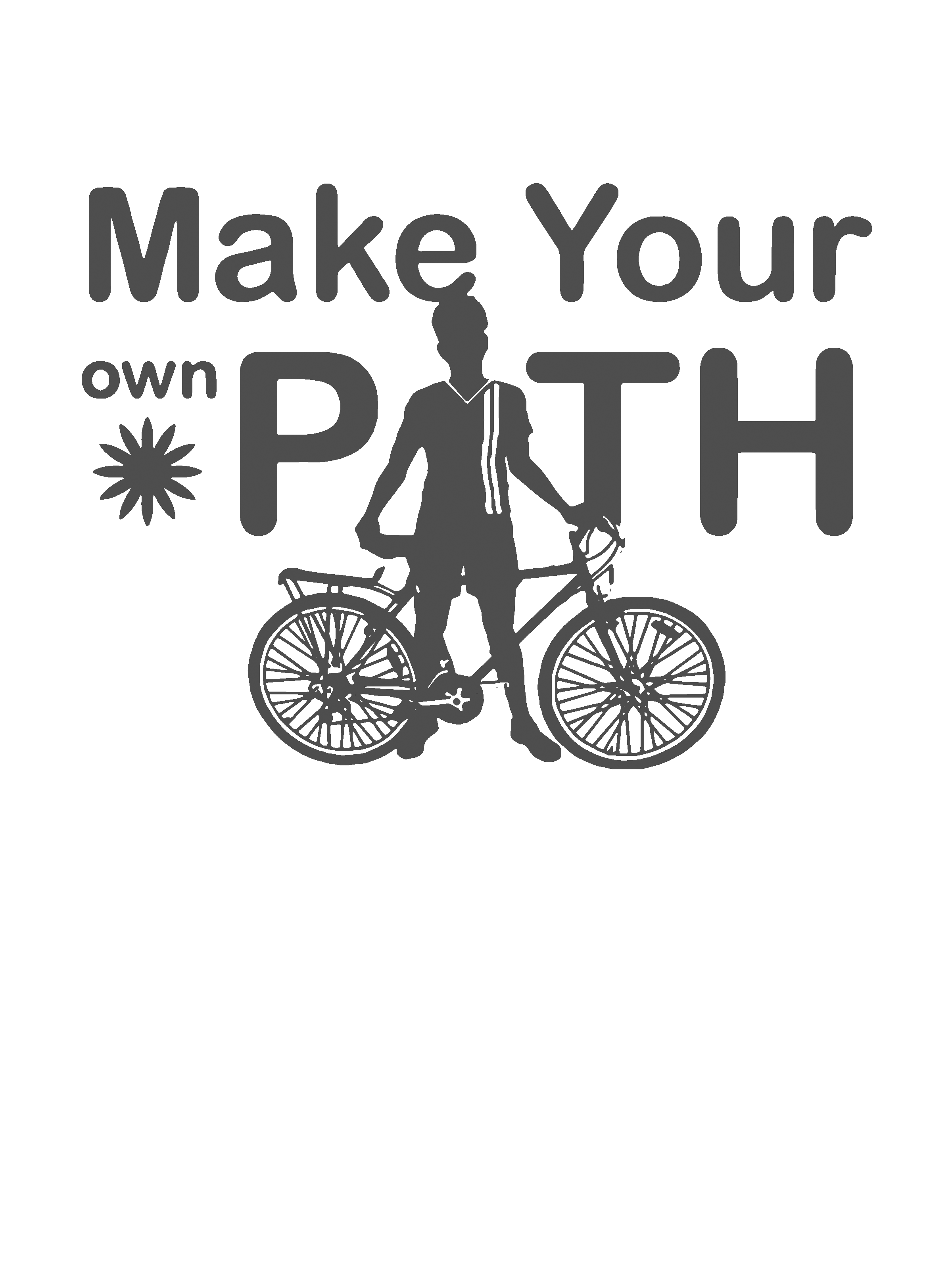 0026 – Make Your Own Path